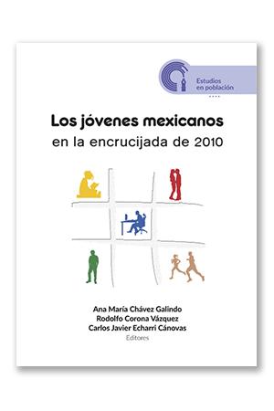 Los jóvenes mexicanos en la encrucijada de 2010