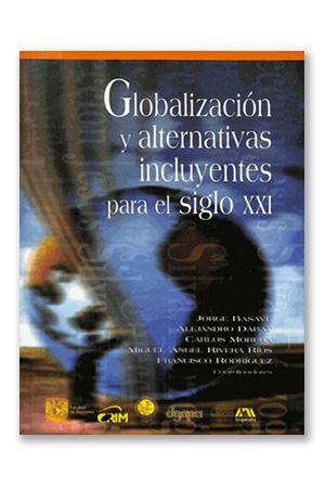 Globalización y alternativas incluyentes