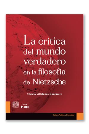 La crítica del mundo verdadero en la filosofía de Nietzsche