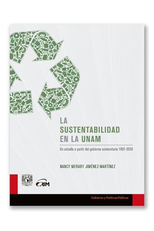 La sustentabilidad en la UNAM