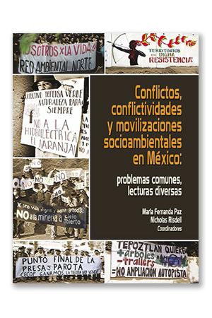 Conflictos, conflictividades y movilizaciones socioambientales